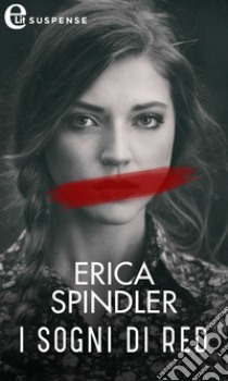 I sogni di Red (eLit): eLit. E-book. Formato EPUB ebook di Erica Spindler