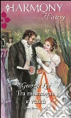 Tra menzogne e verità. E-book. Formato EPUB ebook di Georgie Lee