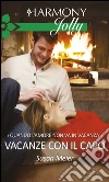 Vacanze con il capo. E-book. Formato EPUB ebook di Susan Meier