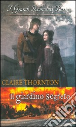 Il giardino segreto: I Grandi Romanzi Storici. E-book. Formato EPUB ebook