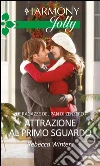 Attrazione al primo sguardo: Harmony Jolly. E-book. Formato EPUB ebook di Rebecca Winters