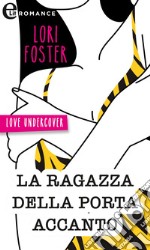 La ragazza della porta accanto: eLit. E-book. Formato EPUB ebook