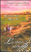 La sposa normanna: I Grandi Romanzi Storici. E-book. Formato EPUB ebook di Margaret Moore