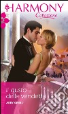 Il gusto della vendetta: Harmony Collezione. E-book. Formato EPUB ebook di Abby Green