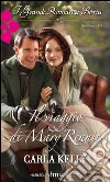 Il viaggio di Mary Rennie: I Grandi Romanzi Storici. E-book. Formato EPUB ebook