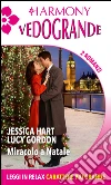 Miracolo a Natale. E-book. Formato EPUB ebook di Lucy Gordon