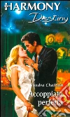 Accoppiata perfetta: Harmony Destiny. E-book. Formato EPUB ebook di Sandra Chastain