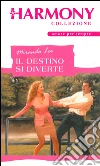 Il destino si diverte: Harmony Collezione. E-book. Formato EPUB ebook di Miranda Lee