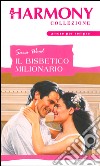 Il bisbetico milionario: Harmony Collezione. E-book. Formato EPUB ebook