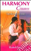 Qualcosa tra noi: Harmony Collezione. E-book. Formato EPUB ebook di Elizabeth Power