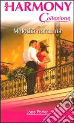 Melodia notturna: Harmony Collezione. E-book. Formato EPUB ebook