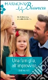 Una famiglia, all'improvviso: Harmony Bianca. E-book. Formato EPUB ebook di Sue MacKay