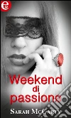 Weekend di passione. E-book. Formato EPUB ebook di Sarah McCarty