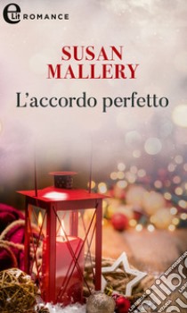 L'accordo perfetto: eLit. E-book. Formato EPUB ebook di Susan Mallery