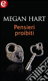 Pensieri proibiti (eLit). E-book. Formato EPUB ebook di Megan Hart
