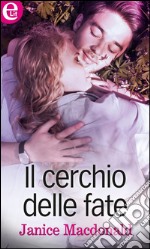 Il cerchio delle fate (eLit): eLit. E-book. Formato EPUB ebook