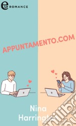 Appuntamento.com (eLit). E-book. Formato EPUB ebook