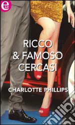 Ricco & famoso cercasi: eLit. E-book. Formato EPUB ebook