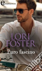 Puro fascino (eLit): eLit. E-book. Formato EPUB ebook