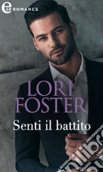 Senti il battito (eLit): eLit. E-book. Formato EPUB ebook