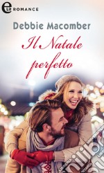 Il Natale perfetto: eLit. E-book. Formato EPUB ebook