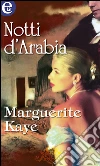 Notti d'Arabia (eLit). E-book. Formato EPUB ebook di Marguerite Kaye