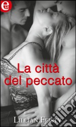 La città del peccato: eLit. E-book. Formato EPUB