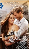 Azzardo in maschera: Harmony Destiny. E-book. Formato EPUB ebook