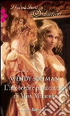 L'innocente passionalità di Miss Miranda. E-book. Formato EPUB ebook di Wendy Soliman