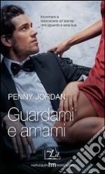 Guardami e amami: Harmony MyLit. E-book. Formato EPUB ebook