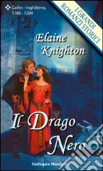 Il drago nero: I Grandi Romanzi Storici. E-book. Formato EPUB ebook