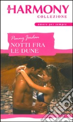 Notti fra le dune: Harmony Collezione. E-book. Formato EPUB ebook