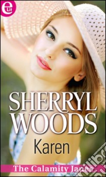 Karen (eLit): eLit. E-book. Formato EPUB ebook di Sherryl Woods