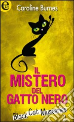 Il mistero del gatto nero: eLit. E-book. Formato EPUB ebook