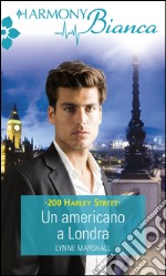 Un americano a Londra: Harmony Bianca. E-book. Formato EPUB ebook