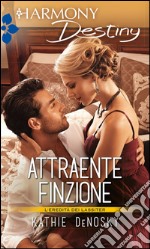 Attraente finzione: Harmony Destiny. E-book. Formato EPUB