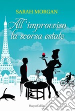 All'improvviso la scorsa estate. E-book. Formato EPUB ebook