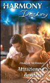 Attrazione e desiderio: Harmony Destiny. E-book. Formato EPUB ebook di Meagan Mckinney