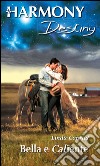 Bella e caliente: Harmony Destiny. E-book. Formato EPUB ebook di Linda Conrad