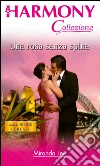 Una rosa senza spine: Harmony Collezione. E-book. Formato EPUB ebook di Miranda Lee