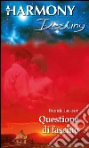 Questione di fascino: Harmony Destiny. E-book. Formato EPUB ebook di Brenda Jackson