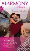 La magia di un bacio. E-book. Formato EPUB ebook di Lucy Ellis