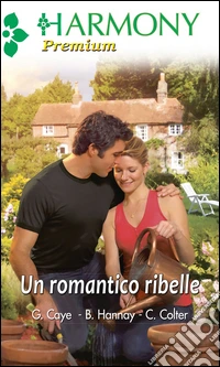 Un romantico ribelle. E-book. Formato EPUB ebook