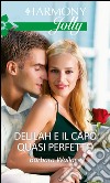 Delilah e il capo quasi perfetto: Harmony Jolly. E-book. Formato EPUB ebook