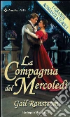 La compagnia del mercoledì. E-book. Formato EPUB ebook di Gail Ranstrom