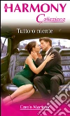 Tutto o niente. E-book. Formato EPUB ebook di Carole Mortimer