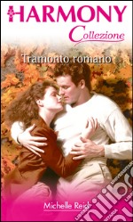 Tramonto romano: Harmony Collezione. E-book. Formato EPUB ebook