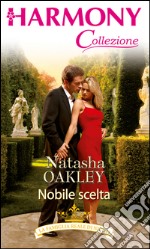 Nobile scelta: Harmony Collezione. E-book. Formato EPUB ebook