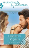 Il mio errore più grande. E-book. Formato EPUB ebook di Caroline Anderson