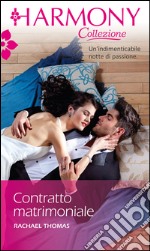 Contratto matrimoniale: Harmony Collezione. E-book. Formato EPUB ebook